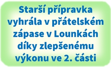 FK Lounky-Chodouny – SK Štětí 7:11(2:1, 1:1, 1:4, 3:5) Starší přípravka  5.5.2024